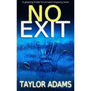 No Exit by Taylor Adams
