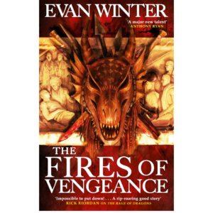 The Fires of Vengeance by Evan Winter