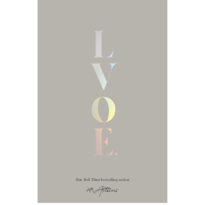 LVOE: Poems, Epigrams & Aphorisms by Atticus Poetry