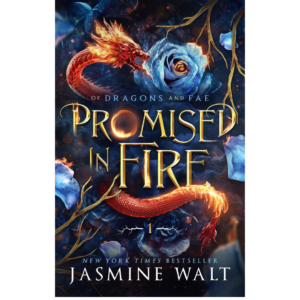 Promised in Fire by Jasmine Walt
