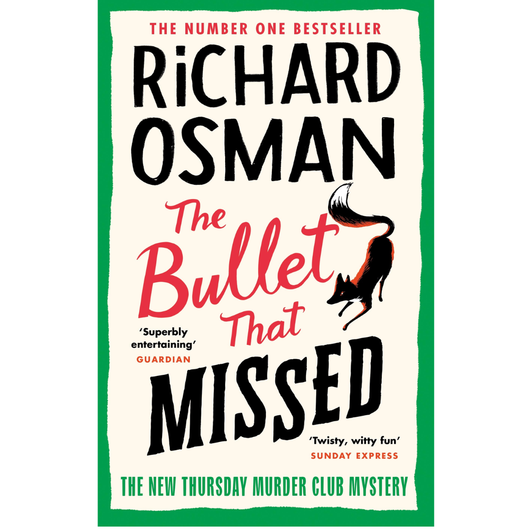 The Bullet That Missed by Richard Osman