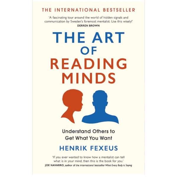 Art of Reading Minds by Henrik Fexeus