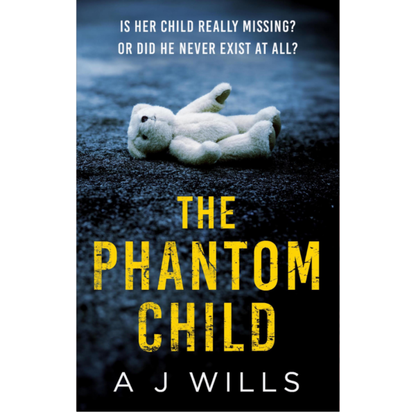 The Phantom Child by A.J. Wills