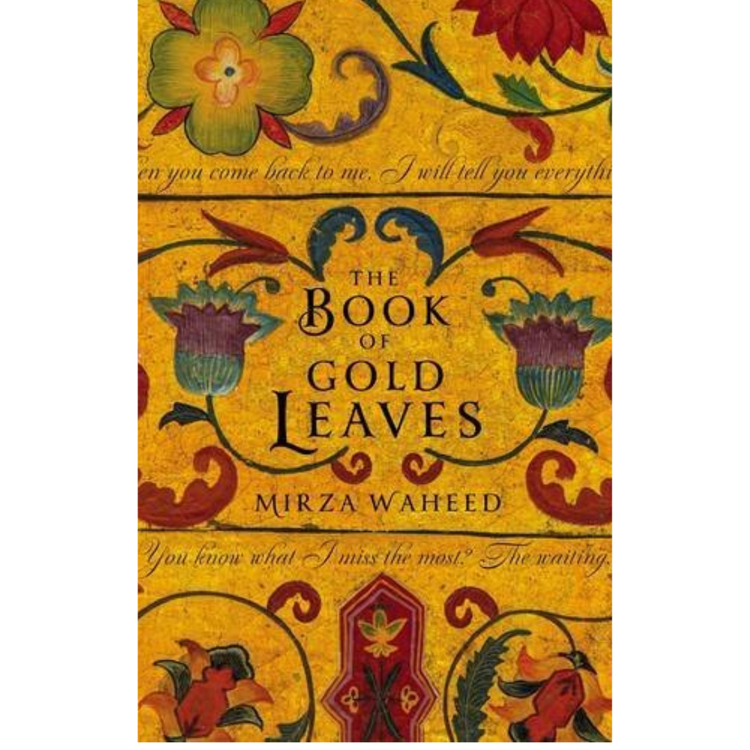 The Book of Gold Leaves by Mirza Waheed
