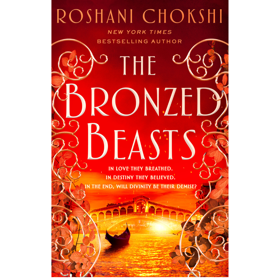 The Bronzed Beasts by Roshani Chokshi