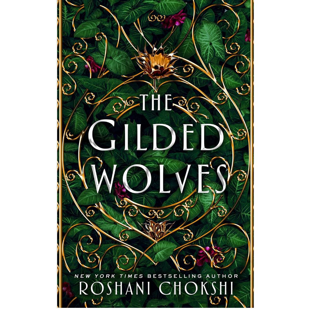 The Gilded Wolves by Roshani Chokshi