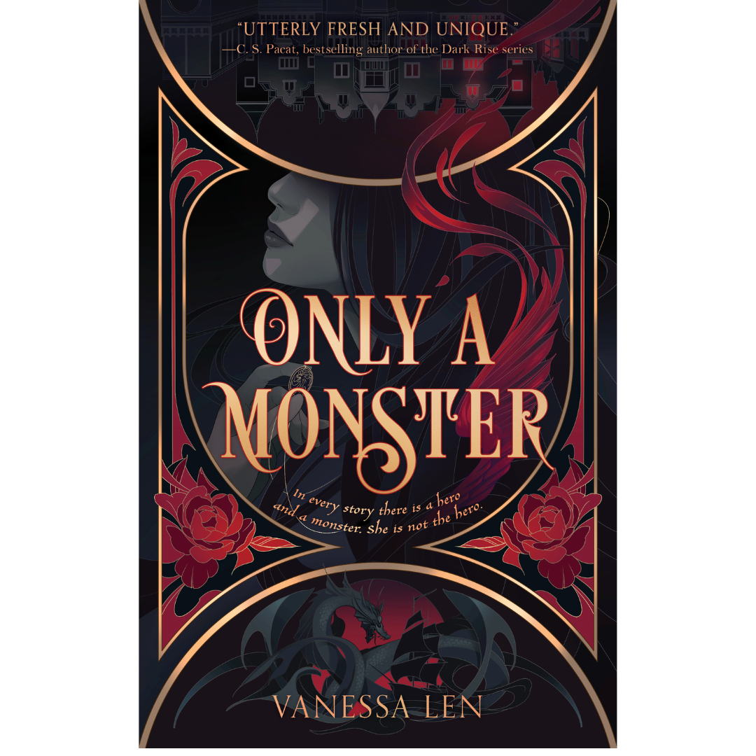 Only a Monster by Vanessa Len