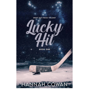 Lucky Hit by Hannah Cowan