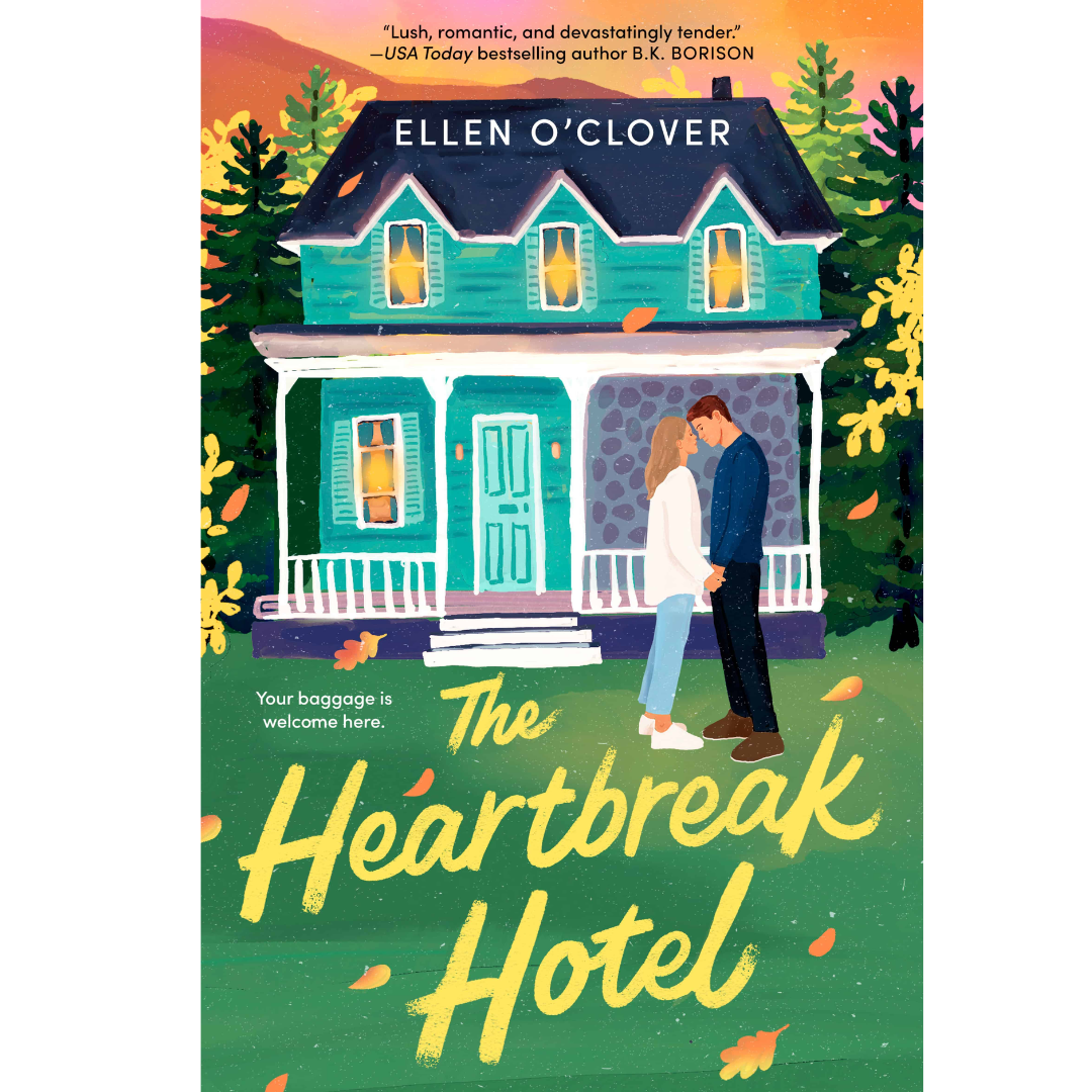 The Heartbreak Hotel by Ellen O’Clover