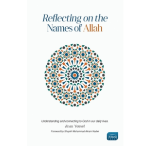 Reflecting on the Names of Allah by Jinan Yousef